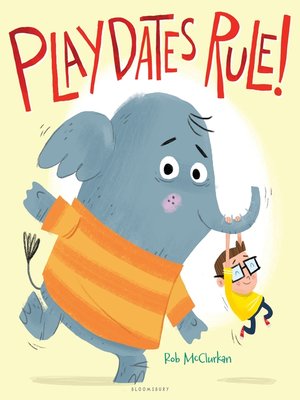 cover image of Playdates Rule!